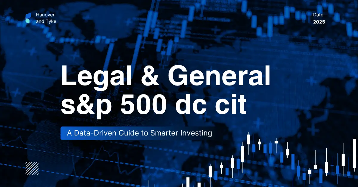 Legal & General s&p 500 dc cit​ (Latest Guide 2025)