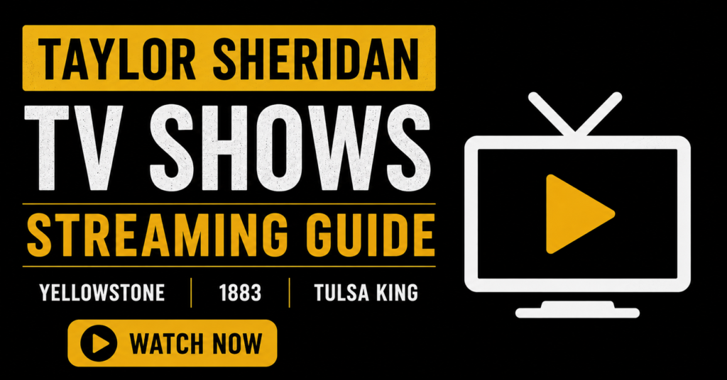 Taylor Sheridan TV shows streaming guide on IPTV explained simply, plus where to watch legally and how reseller panels actually work in 2026.